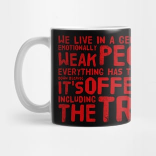 The truth is offensive Mug